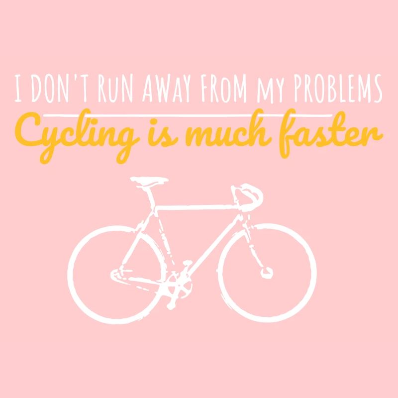 Don't Run Away From Problems - Cycling