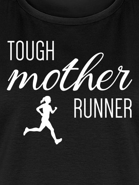 Tough Mother Runner