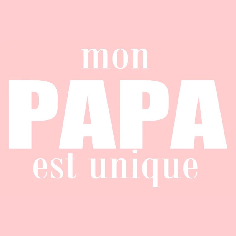 My dad is unique
