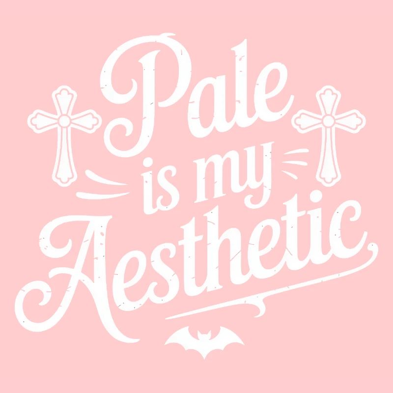 Pale Is My Aesthetic