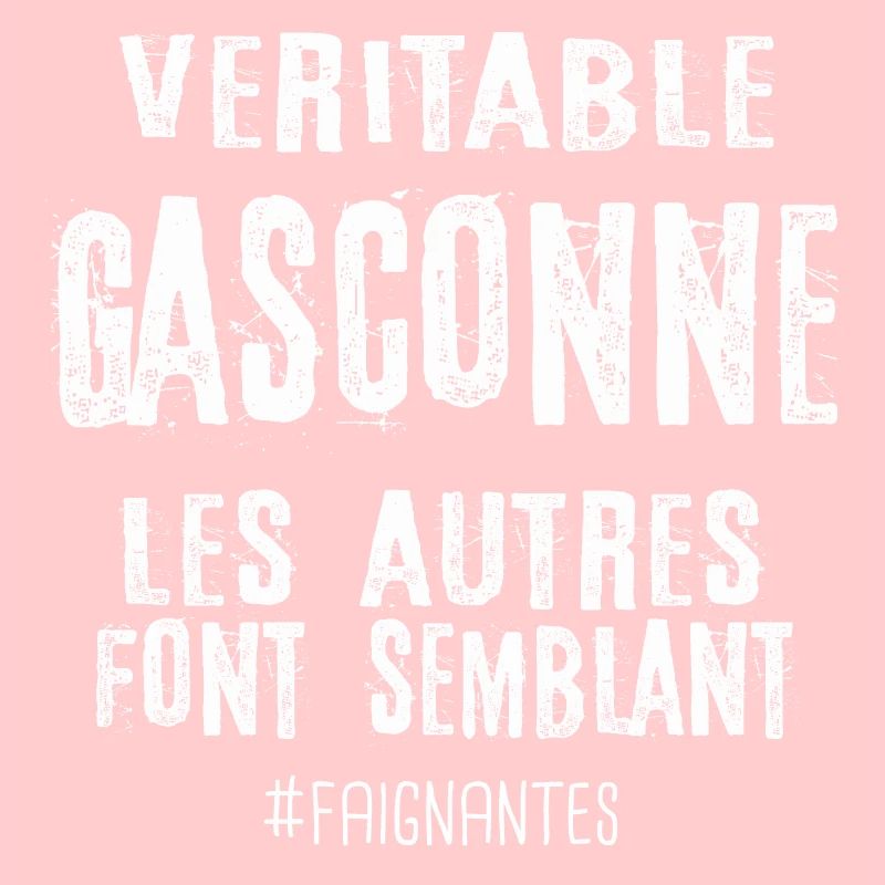 Véritable gasconne , les autres font semblant