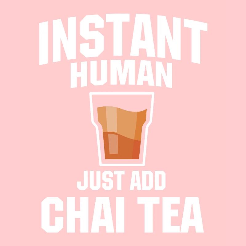 Humain instantané Il suffit d’ajouter du thé Chai