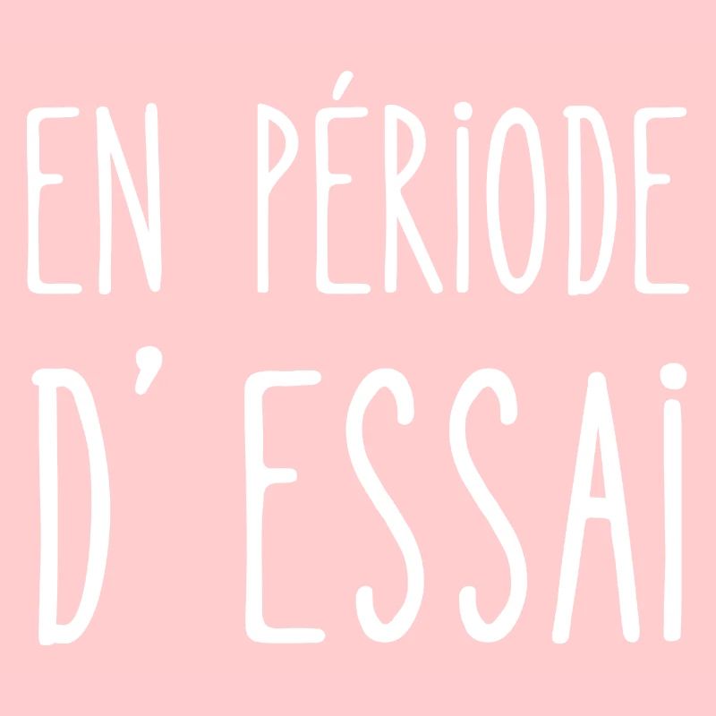 en période d'essai