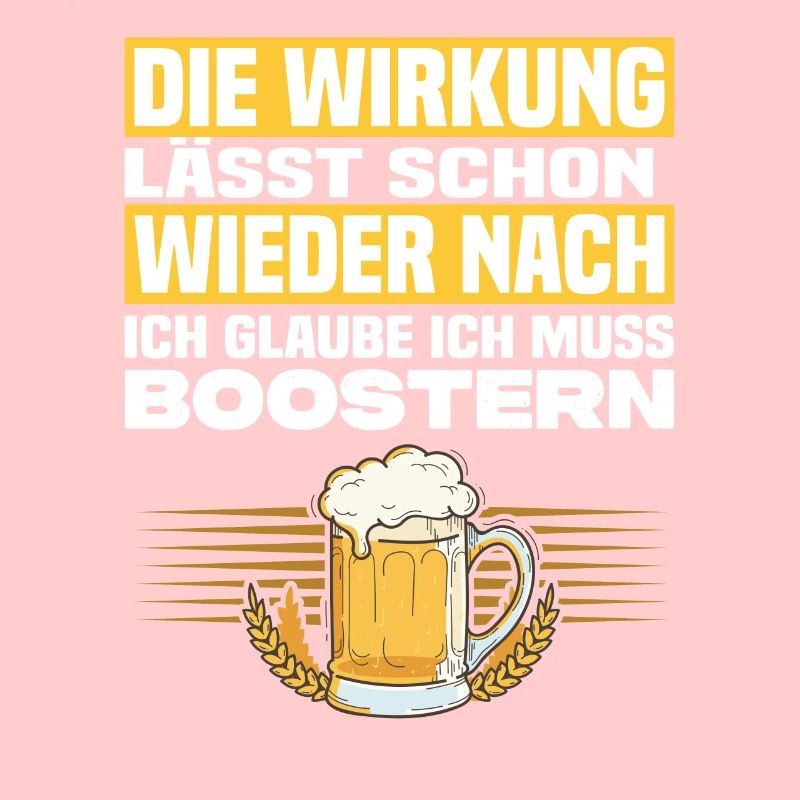 Ich Glaube Ich Muss Boostern Lustiger Bier Spruch