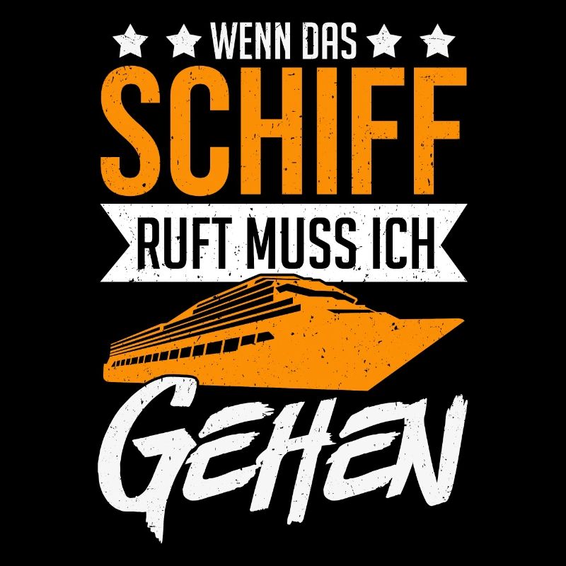 Kreuzfahrt Yacht Geschenk Spruch - Wenn das Schiff
