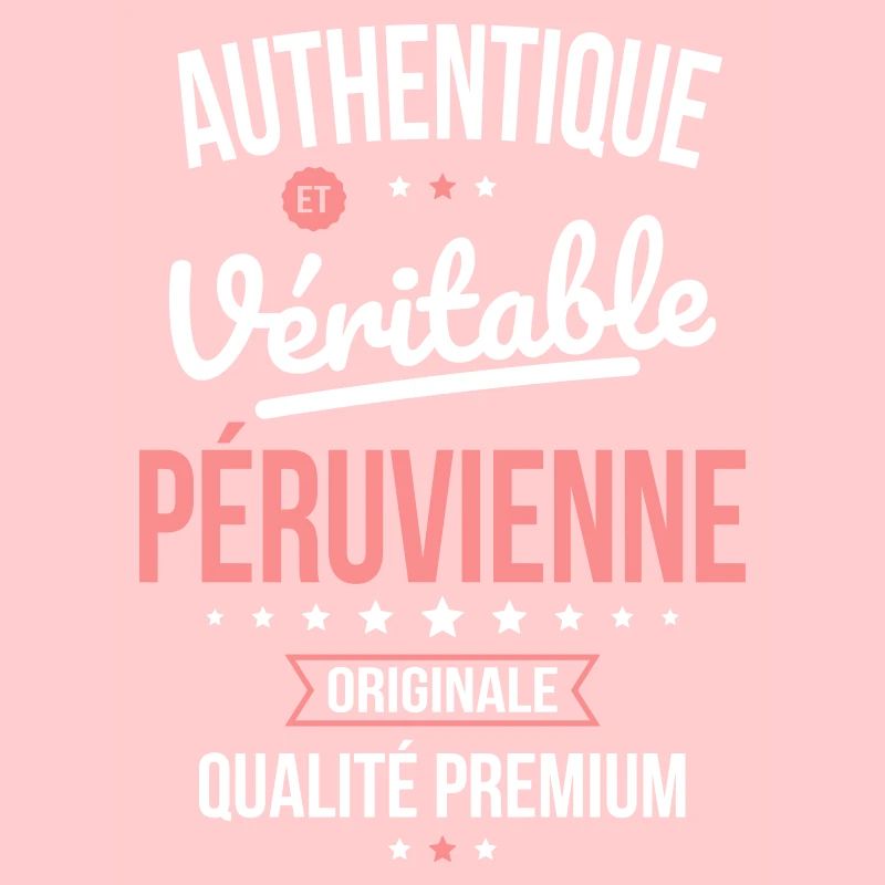 Authentique et véritable Péruvienne - Originale
