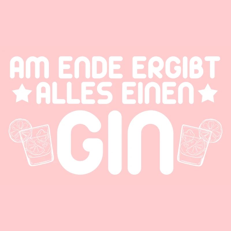 Gin - Gin Liebhaber GIN Spruch