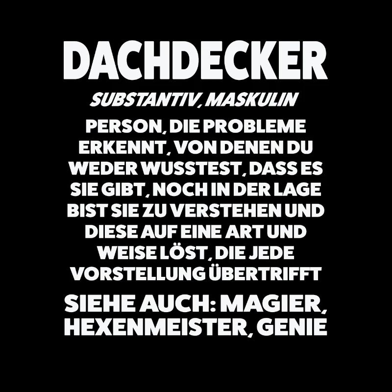 Dachdecker Beruf Dachdecken Geschenk