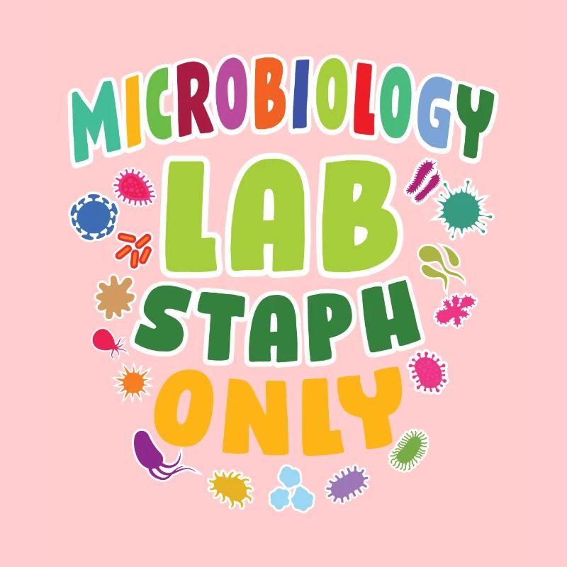 Microbiologist Microbiology Lab Staph Gift Idea