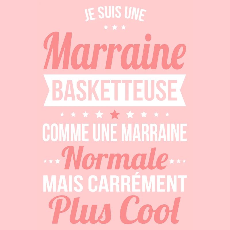 Marraine basketteuse plus cool