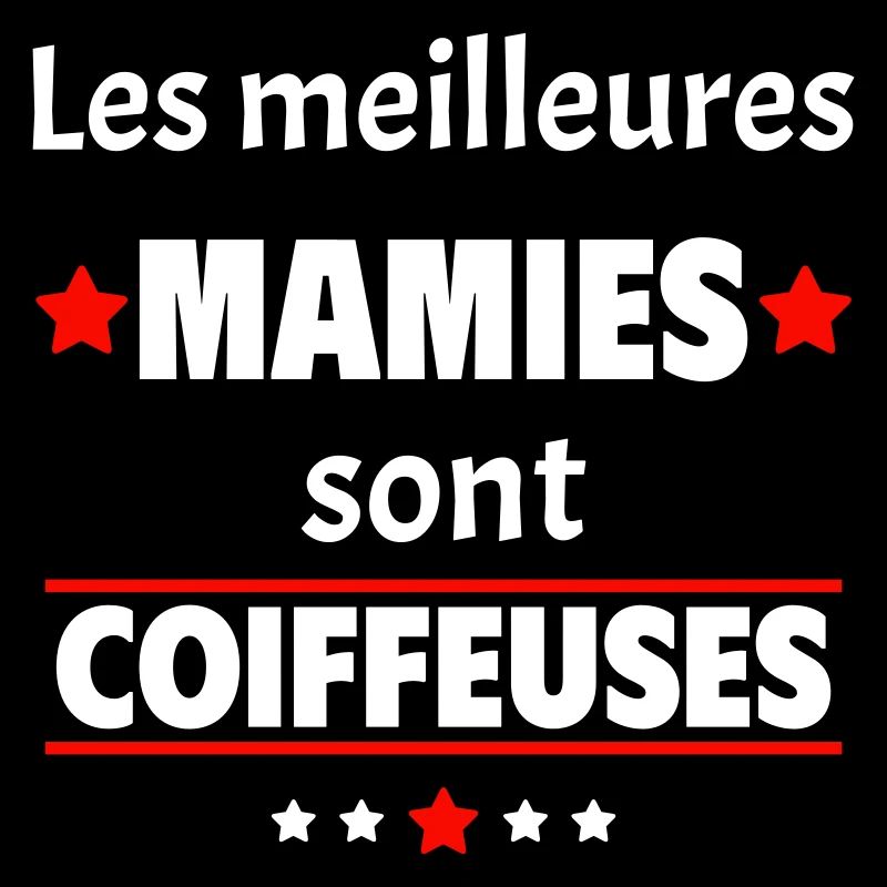 Les meilleures mamies sont coiffeuses, cadeau noël