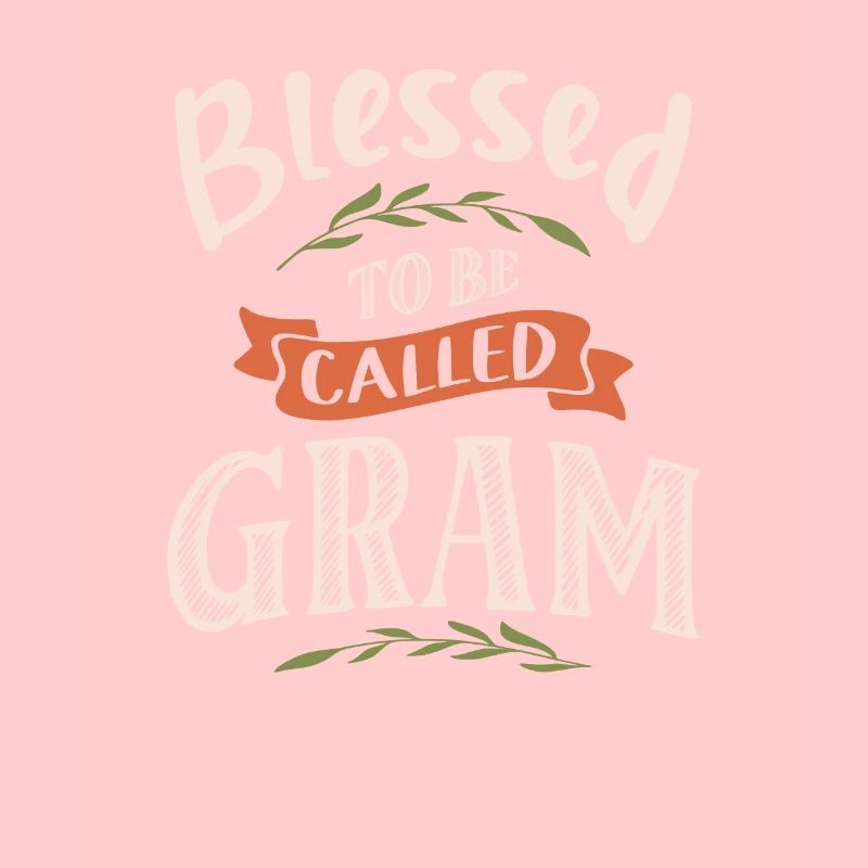 Bless To Be Called Gram - Muttertag