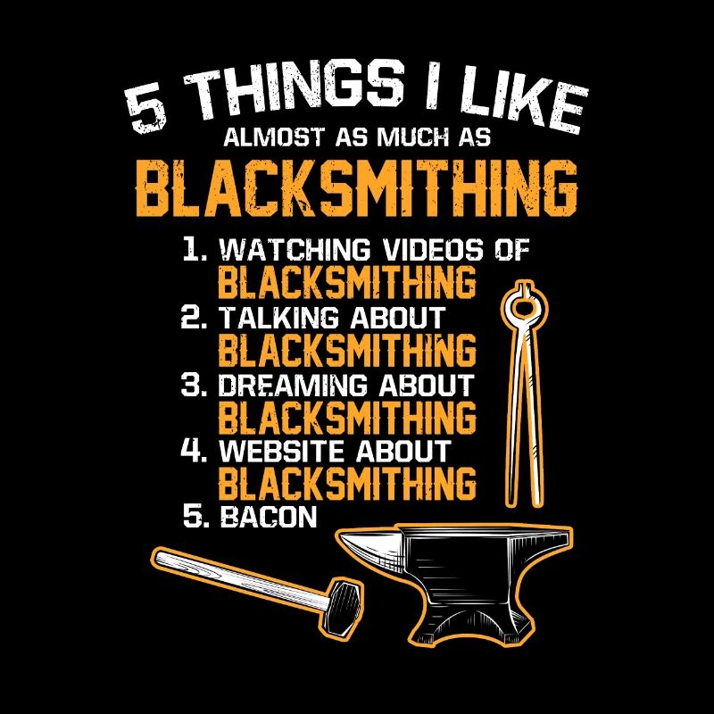 5 Things I Like Almost As Much As Blacksmithing