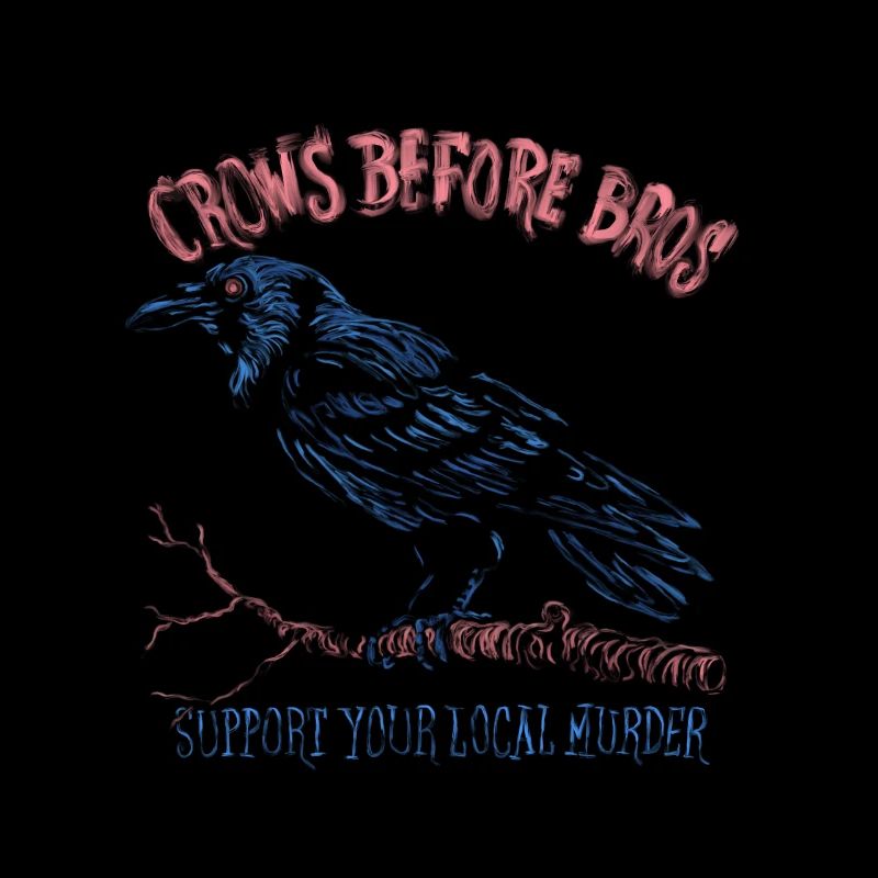 crows before bros crow gift ornithologist saying