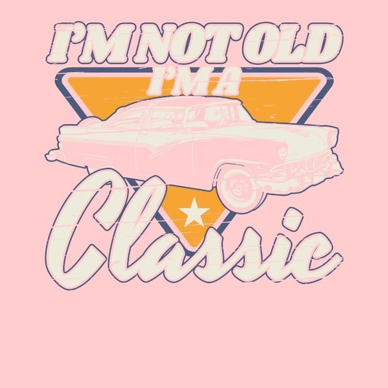 I'm Not Old I'm A Classic Oldtimer Geburtstag