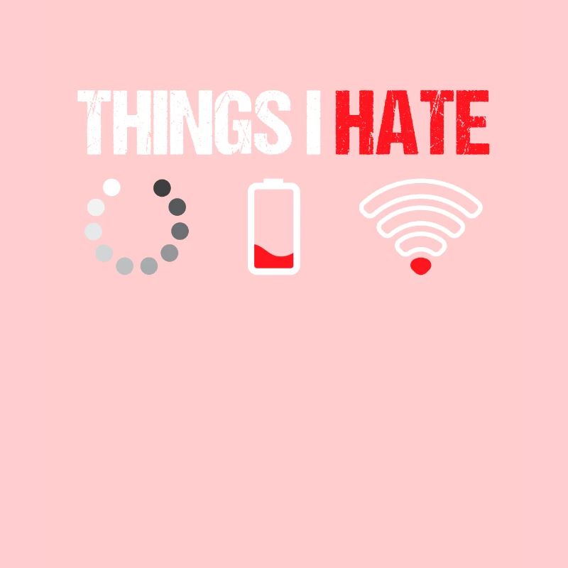 Things i hate