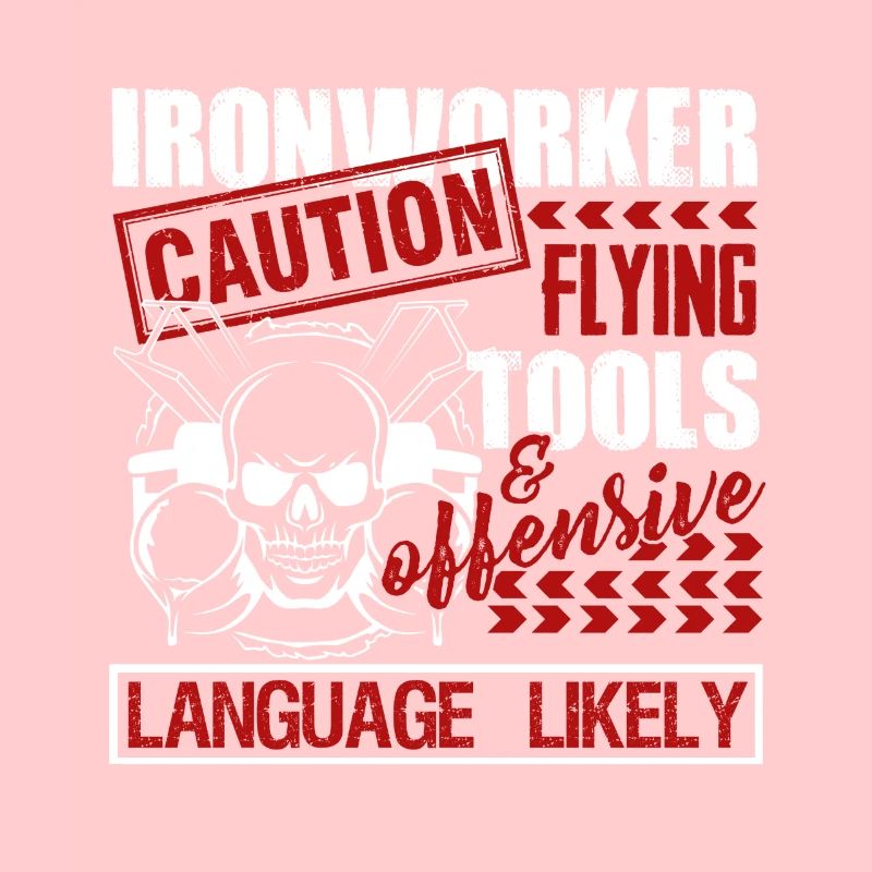 Ironworker Caution Flying Tools