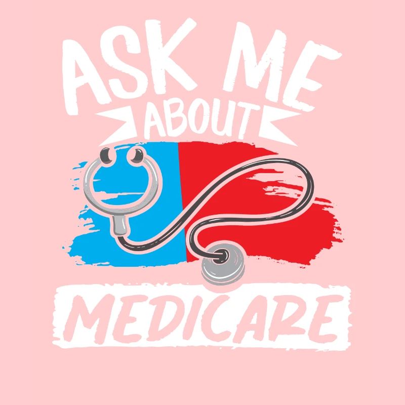 Ask Me About Medicare Insurance Professional