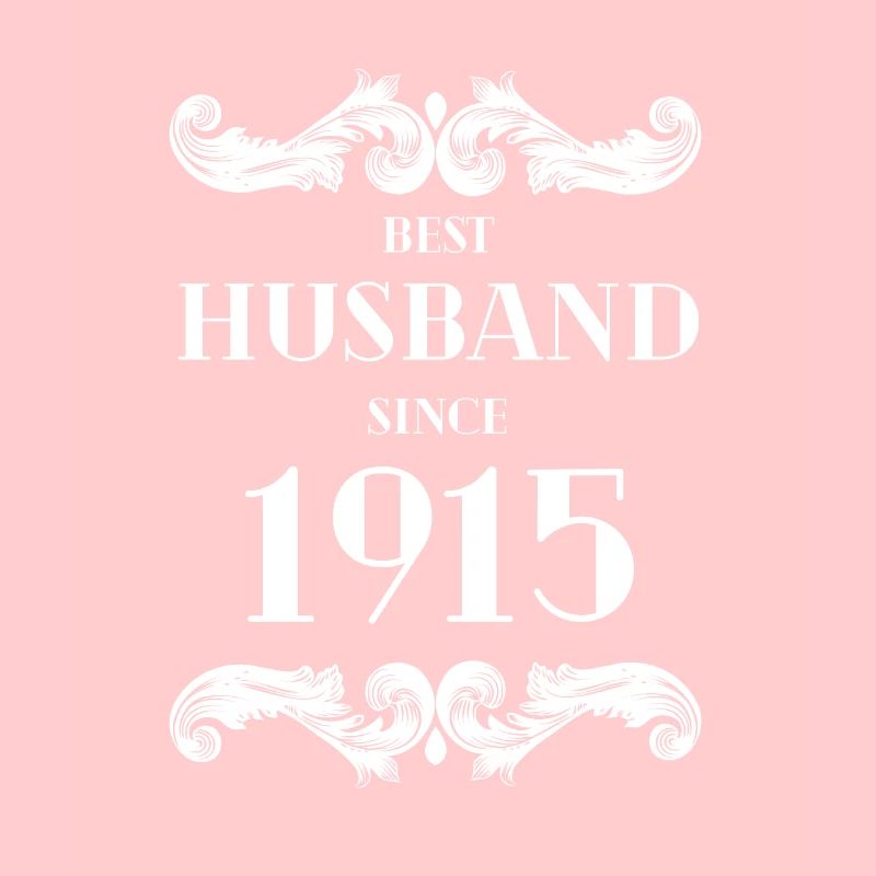 Bester Ehemann seit 1915 Hochzeitstag