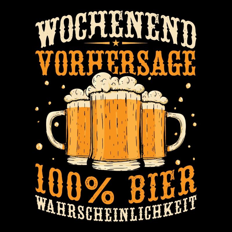 Wochenend Vorhersage 100% Bier Wahrscheinlichkeit
