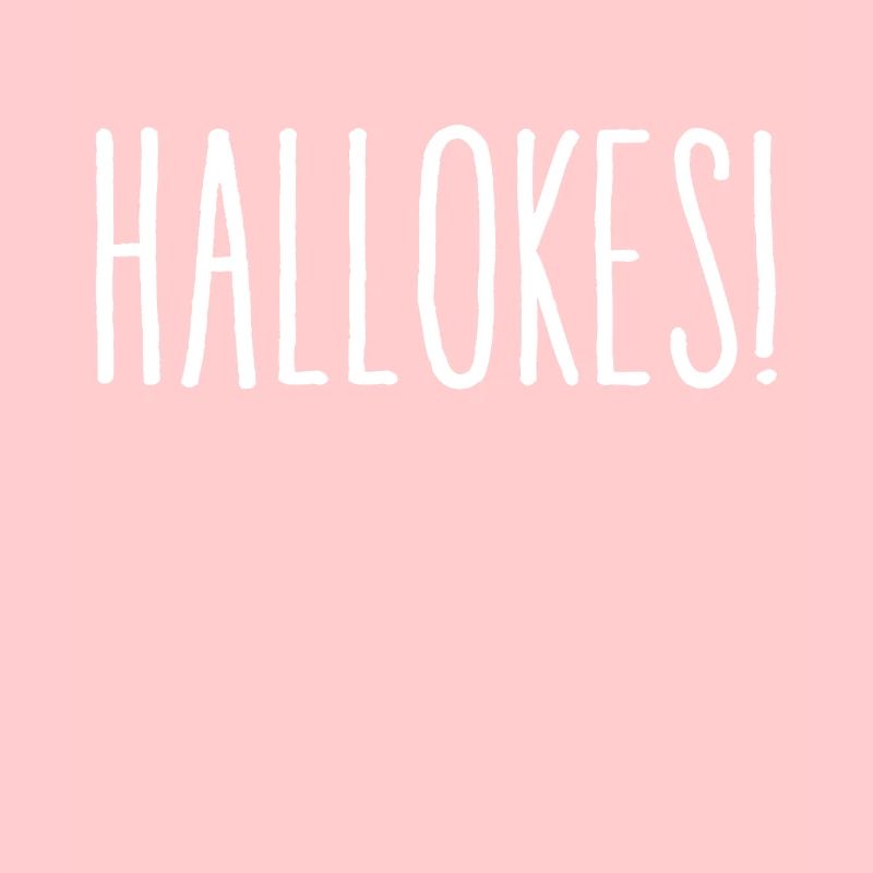 Hallokes!