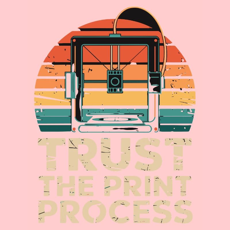  Trust The Print Process Retro 3D Drucker
