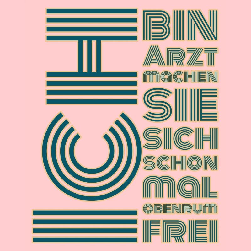 Ich bin Arzt machen sie sich schon mal obenrum fre