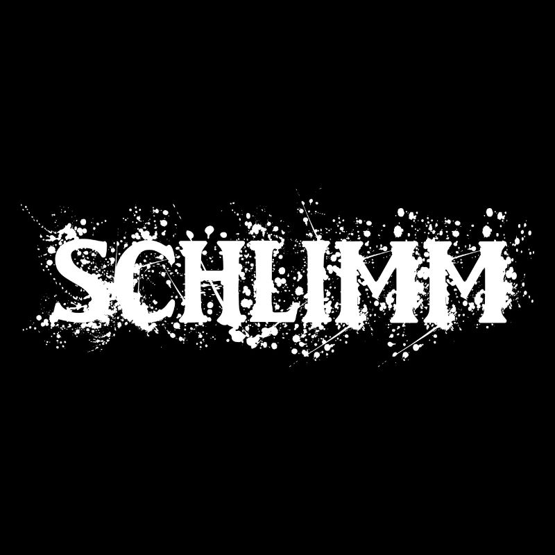 Schlimm, einfach nur schlimm