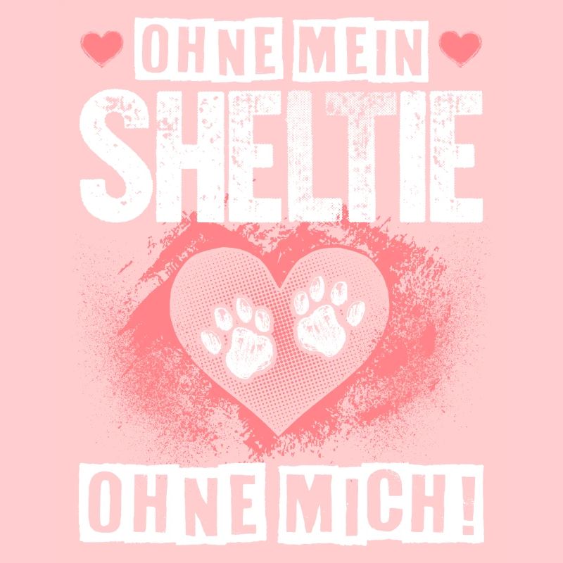Only with my SHELTIE