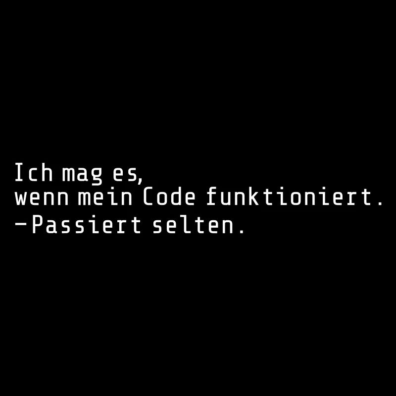 Programmierer-Humor: Code funktioniert selten
