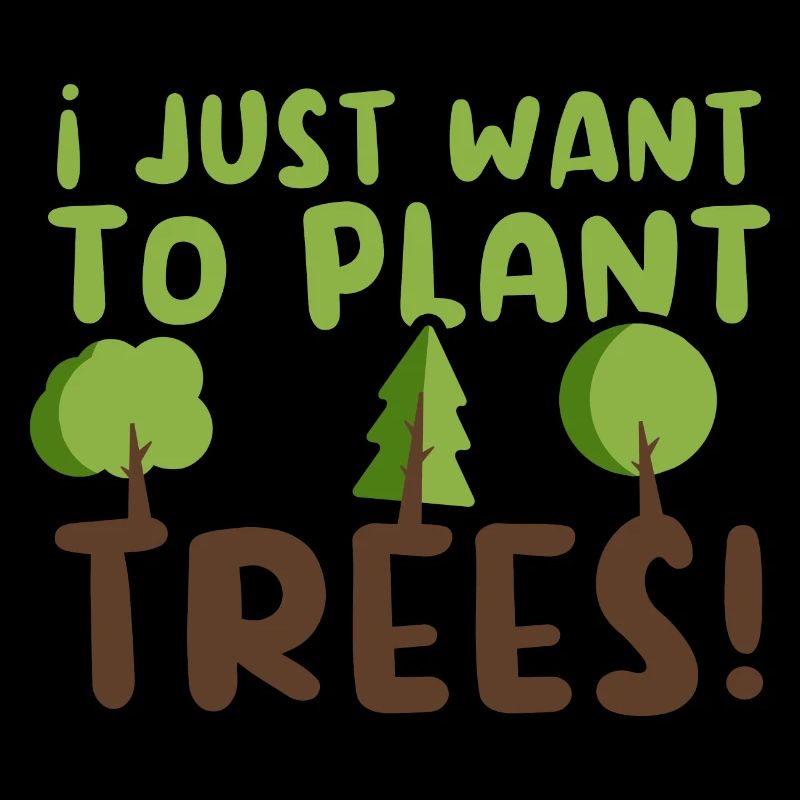 Ich will nur Bäume pflanzen! Arbor Day Baum Erde