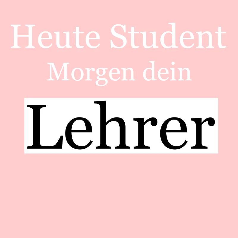 Student Lehramt Uni Spruch lustig
