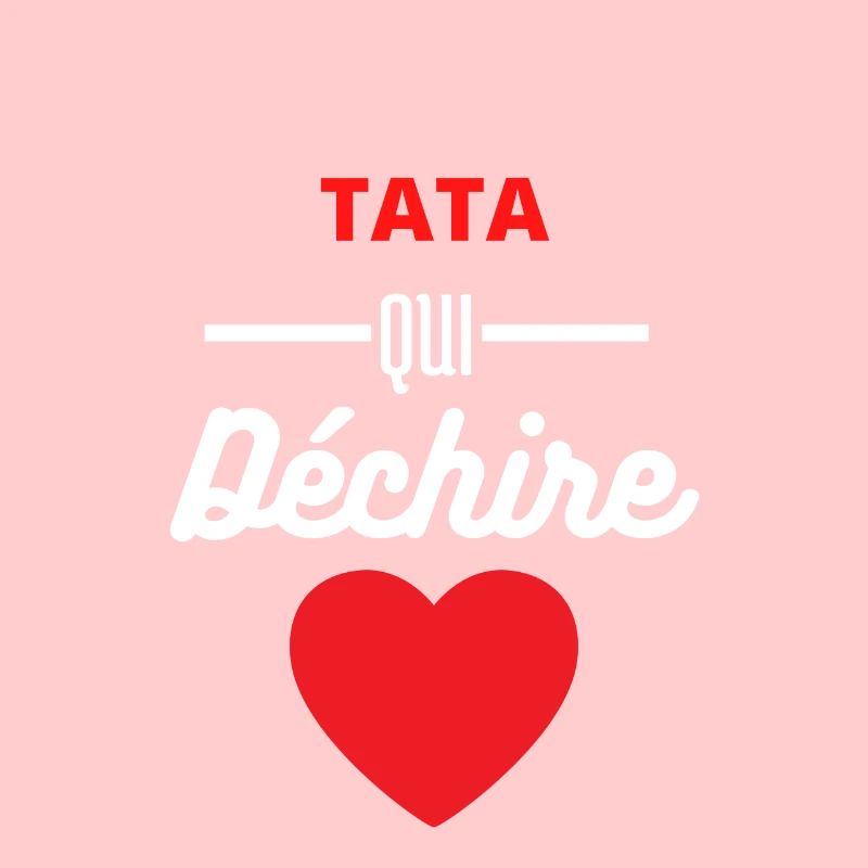 Tata qui déchire