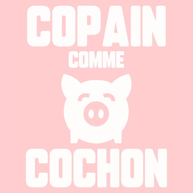 Copain comme cochon