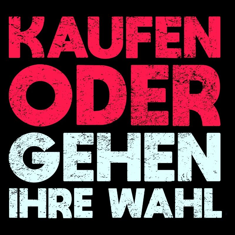 Kaufen Oder Gehen Ihre Wahl