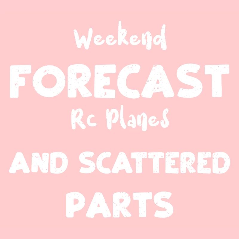Weekend Forecast Rc Planes And S...