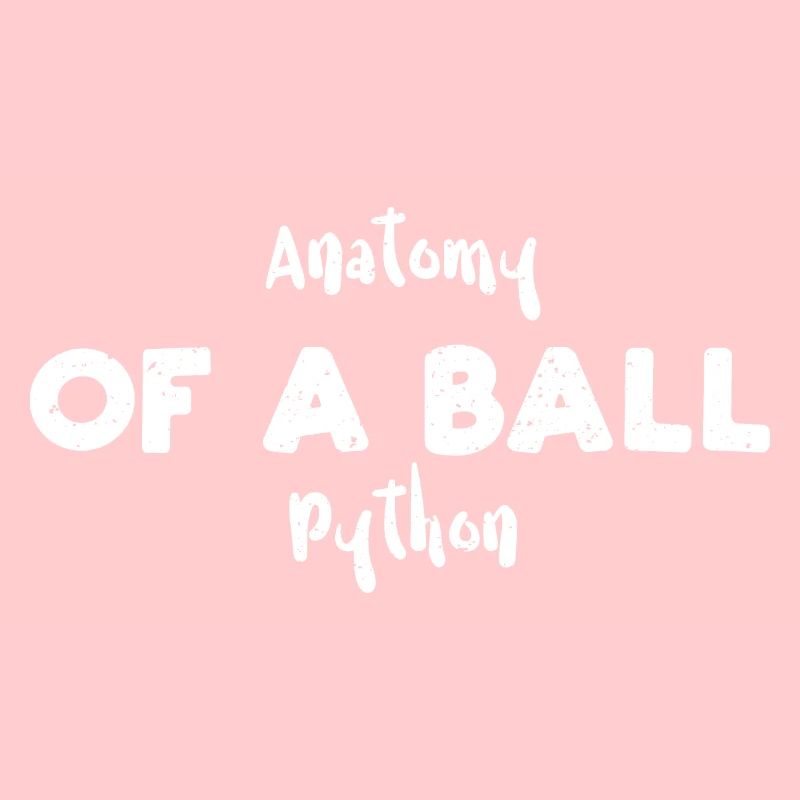 Anatomy Of A Ball Python - Snake
