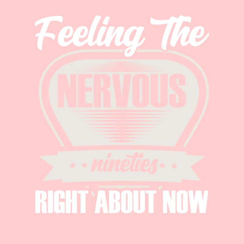 Feeling the nervous nineties