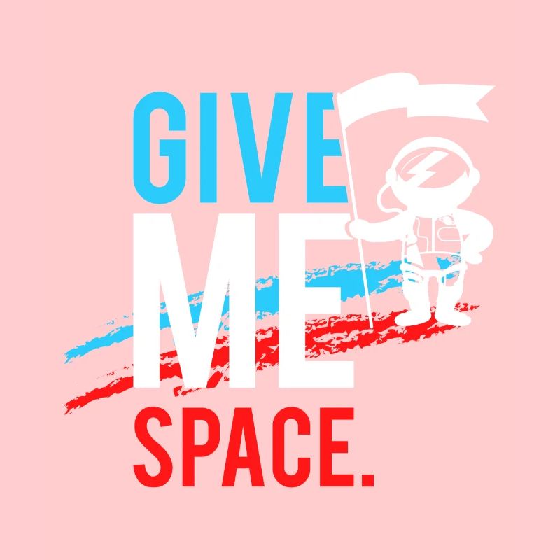 Give me Space Artwork