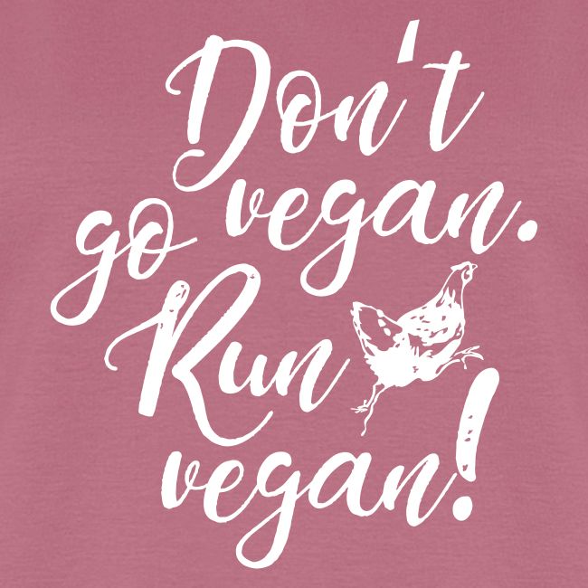 Run vegan!