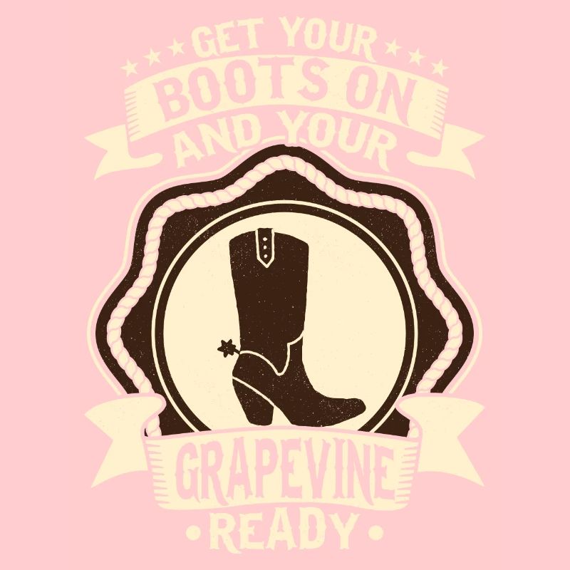 Get Your Boots On And Your Grapevine Ready Music L