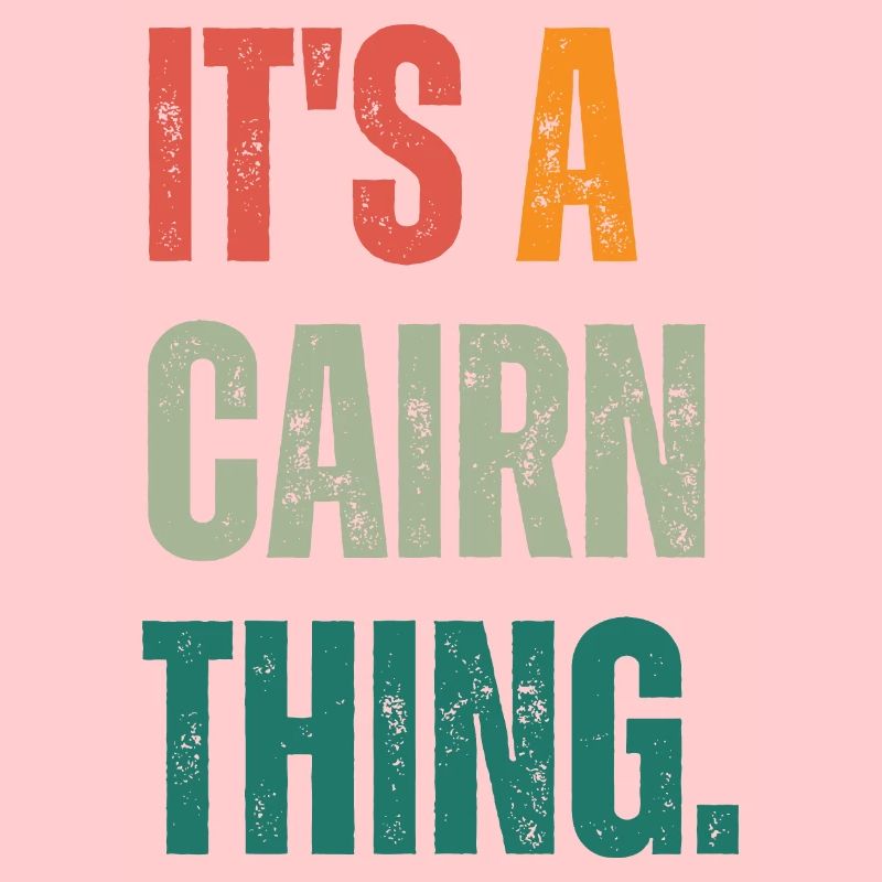 Its a Cairn Thing!