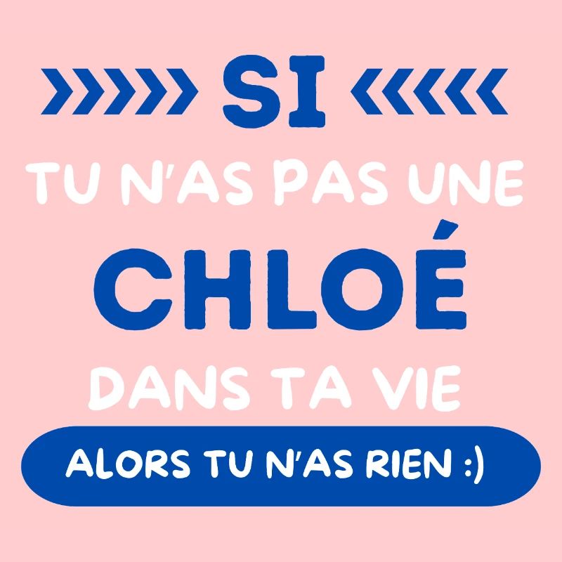 Chloé - Si tu n as pas une Chloé dans ta vie