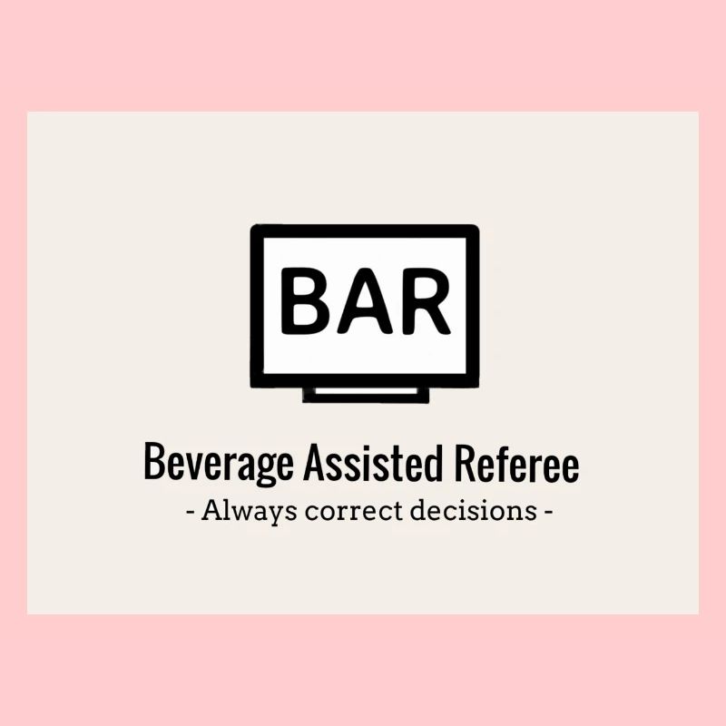 BAR BEVERAGE ASSISTED REFEREE