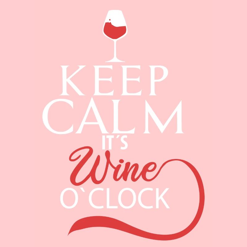 Keep calm its wine o clock Wein Zeit Geschenk