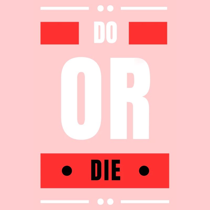 Tun oder Sterben