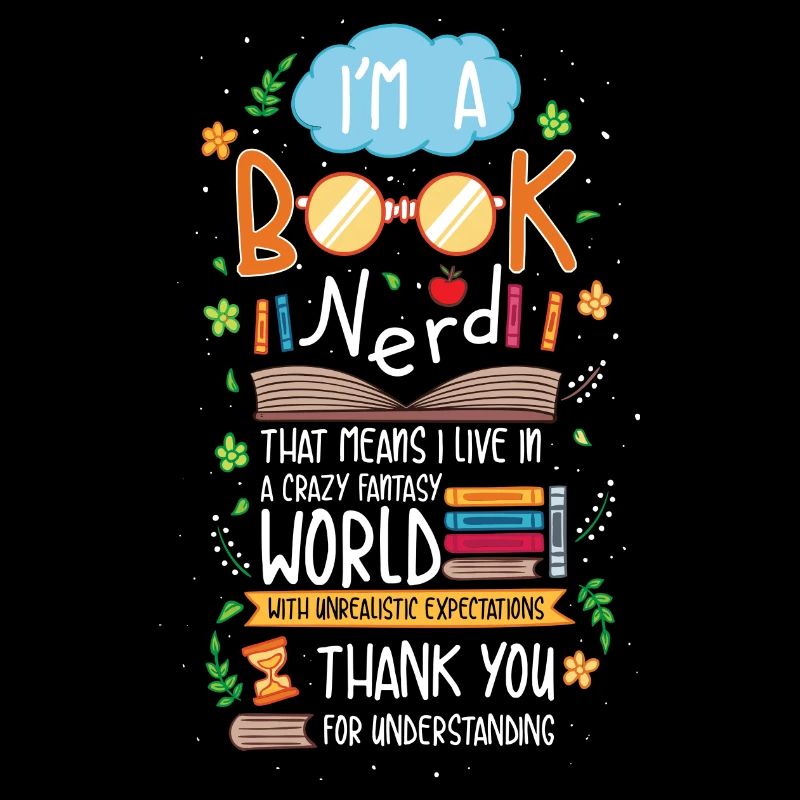 I'm a Book Nerd - Buch Nerd Literatur Bücher Lesen