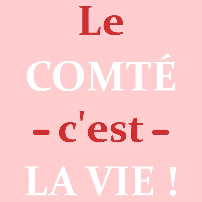 Le comté c'est la vie