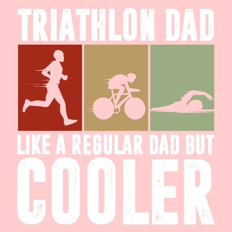 thiathlon dad like regular dad but cooler Design