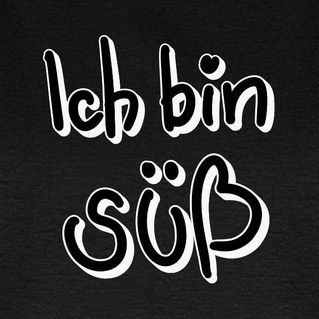 Ich bin süß